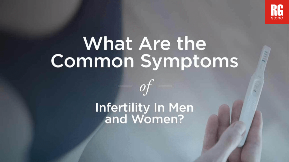 Symptoms of infertility