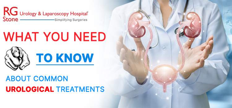 What-You-Need-to-Know-About-Common-Urological-Treatments
