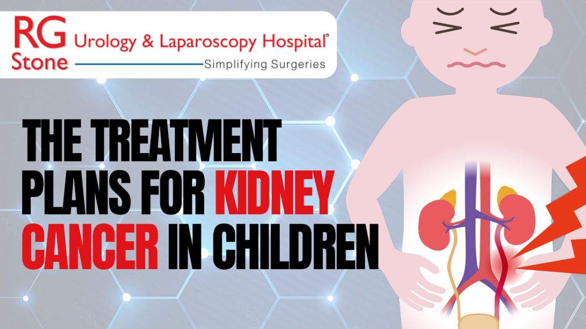 The treatment plans for kidney cancer in children
